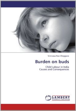 portada Burden on buds: Child Labour in India  Causes and Consequences