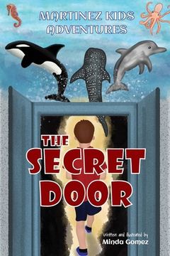 portada The Secret Door (Martinez Kids Adventures) (en Inglés)