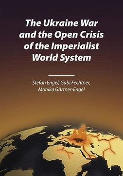 portada The Ukraine war and the Open Crisis of the Imperialist World System (in English)