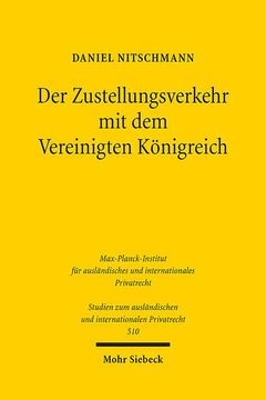 portada Der Zustellungsverkehr Mit Dem Vereinigten Konigreich: Eine Studie Unter Besonderer Berucksichtigung Der Rechtsentwicklungen Seit Dem Brexit (in German)