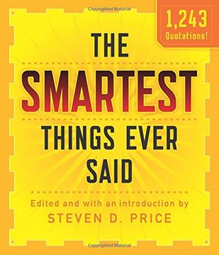 portada The Smartest Things Ever Said, new and Expanded (in English)