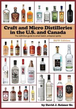 portada Craft and Micro Distilleries in the U.S. and Canada, 4th Edition (en Inglés)