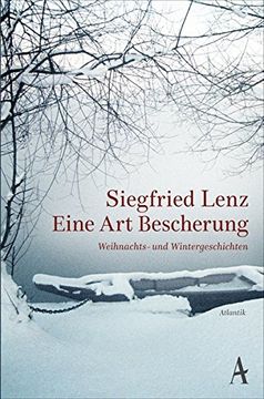 portada Eine art Bescherung: Weihnachts- und Wintergeschichten (in German)