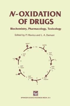 portada N-Oxidation of Drugs: Biochemistry, Pharmacology, Toxicology (in English)