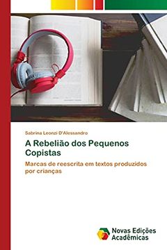 portada A Rebelião dos Pequenos Copistas (en Portugués)