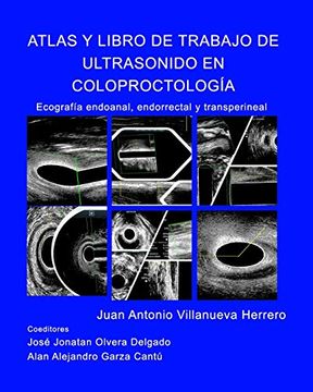 portada Atlas y Libro de Trabajo de Ultrasonido en Coloproctología (in Spanish)