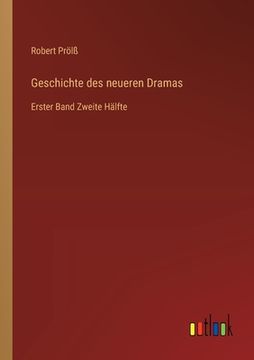 portada Geschichte des neueren Dramas: Erster Band Zweite Hälfte (en Alemán)