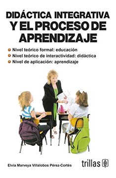 portada Didactica Integrativa y el Proceso de Aprendizaje (in Spanish)