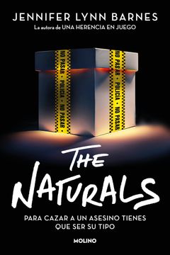 portada The Naturals: Para Cazar a Un Asesino Tienes Que Ser Su Tipo / The Naturals: To Catch a Serial Killer, You Have to Think Like One (in Spanish)