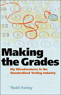 portada Making the Grades: My Misadventures in the Standardized Testing Industry (en Inglés)