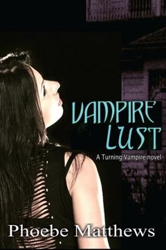portada Vampire Lust: Volume 4 (Turning Vampire)