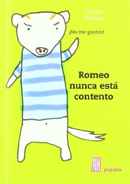 portada Romeo Nunca Esta Contento (in Spanish)