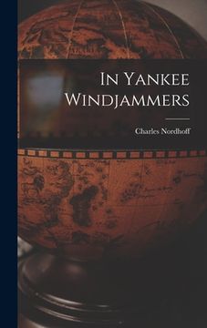 portada In Yankee Windjammers (en Inglés)