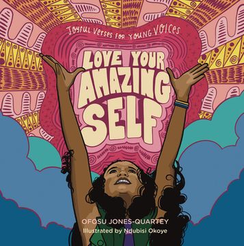 portada Love Your Amazing Self: Lyrical Meditations for Resilience and Joy; For Kids of all Ages (en Inglés)