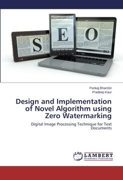 portada Design and Implementation of Novel Algorithm using Zero Watermarking: Digital Image Processing Technique for Text Documents