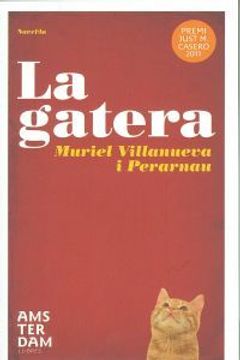 portada gatera, la -premi just mªcasero novel·la curta 2011- (en Catalá)