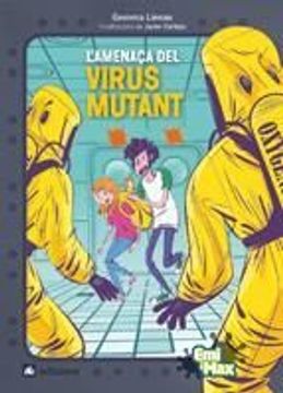 portada (cat).amenaça del virus mutant,l` (emi i max) (in Catalá)