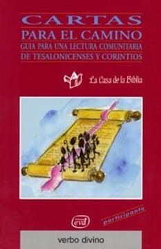 portada Cartas Para el Camino: Guía Para una Lectura Comunitaria de Tesalonicenses y Corintios (Libro del Participante): 2 (Palabra y Vida)