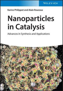 portada Nanoparticles in Catalysis: Advances in Synthesis and Applications (en Inglés)