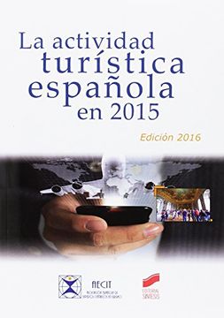 portada La Actividad Turística Española en 2015 (Edición 2016)