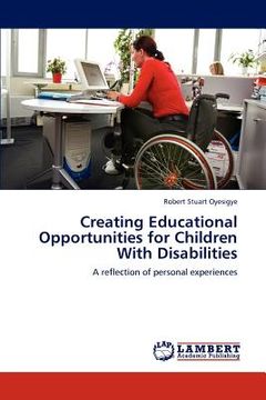 portada creating educational opportunities for children with disabilities (en Inglés)