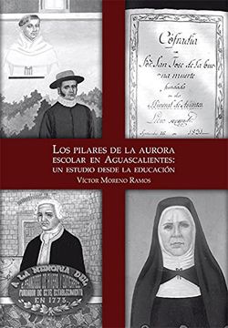 portada Los Pilares de la Aurora Escolar en Aguascalientes (in Spanish)