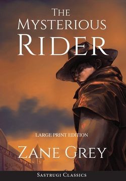 portada The Mysterious Rider (Annotated, Large Print)