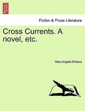 portada cross currents. a novel, etc. (en Inglés)