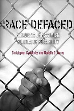 portada Race Defaced: Paradigms of Pessimism, Politics of Possibility (in English)