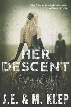 portada Her Descent: A Psychological Horror Novel (en Inglés)