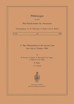 portada x-ray measurements in the auroral zone from july to oktober 1964 (en Inglés)