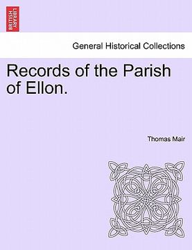 portada records of the parish of ellon. (en Inglés)