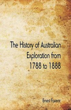 portada The History of Australian Exploration from 1788 to 1888 (en Inglés)
