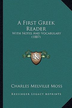 portada a first greek reader: with notes and vocabulary (1887) (en Inglés)