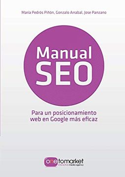 portada Manual Seo. Posicionamiento web en Google Para un Marketing más Eficaz (in Spanish)