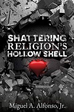 portada Shattering Religion's Hollow Shell (en Inglés)