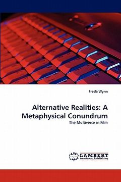 portada alternative realities: a metaphysical conundrum (en Inglés)