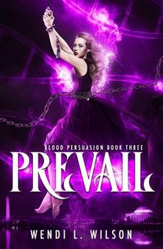 portada Prevail: A Reverse Harem Paranormal Romance: Blood Persuasion Book 3 (in English)