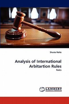 portada analysis of international arbitartion rules (en Inglés)