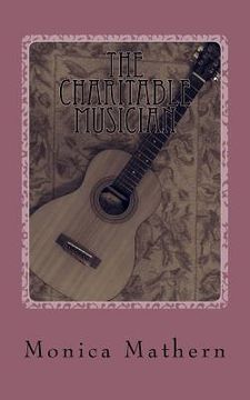 portada The Charitable Musician: An excerpt from All Along Cherry Street (en Inglés)