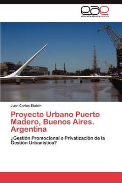 portada proyecto urbano puerto madero, buenos aires. argentina (en Inglés)