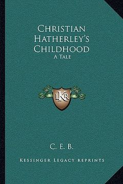 portada christian hatherley's childhood: a tale (en Inglés)