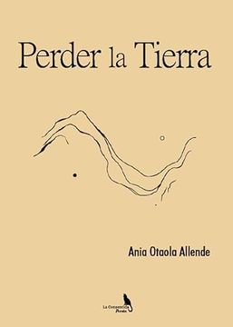 portada Perder la Tierra (in Spanish)