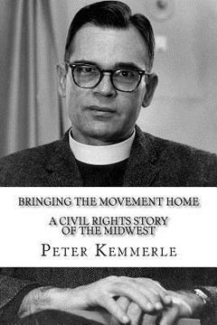 portada Bringing the Movement Home: A civil rights story of the Midwest