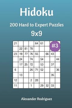 portada Hidoku Puzzles - 200 Hard to Expert 9x9 vol. 3 (en Inglés)