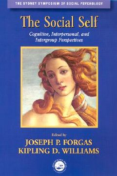 portada The Social Self: Cognitive, Interpersonal and Intergroup Perspectives (en Inglés)