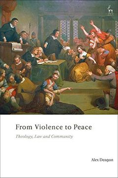 portada From Violence to Peace: Theology, law and Community (en Inglés)