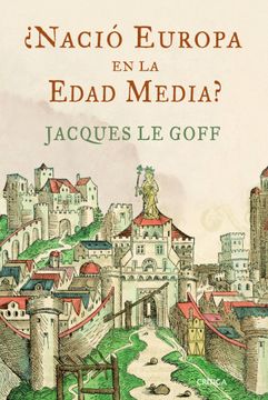 portada Nació Europa en la Edad Media?