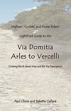 portada lightfoot guide to the via domitia - arles to vercelli - linking the st james ways and the via francigena