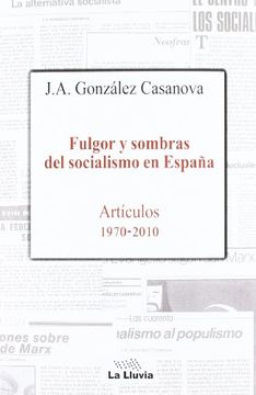portada Fulgor Y Sombras Del Socialismo En España